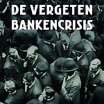Lodewijk Petram - Vergeten Bankencrisis